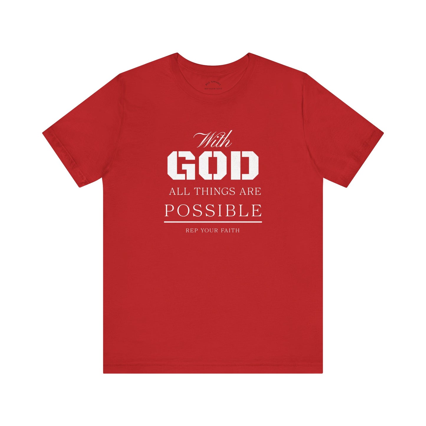 All Things are Possible T-Shirt