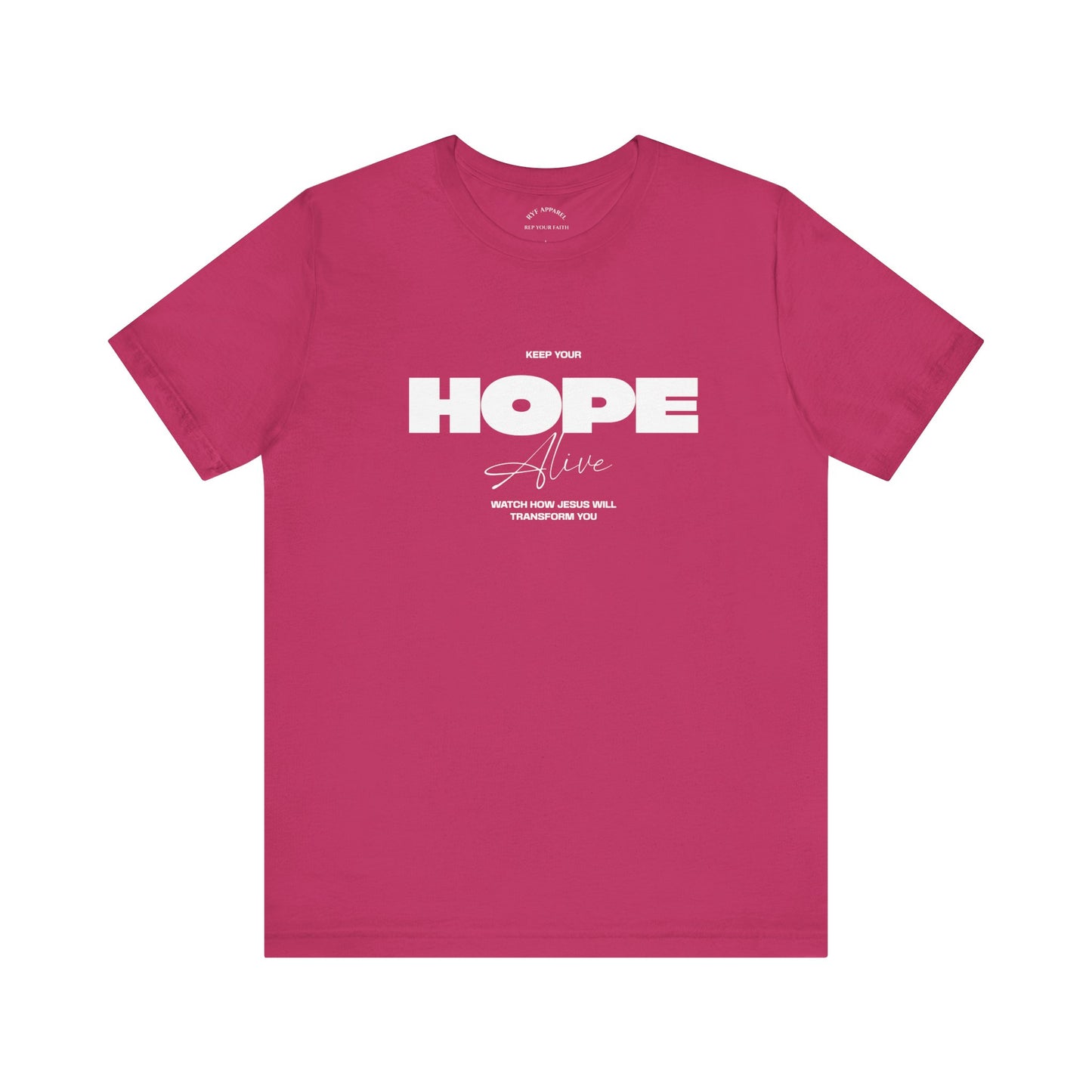 Keep Your Hope Alive T-Shirt