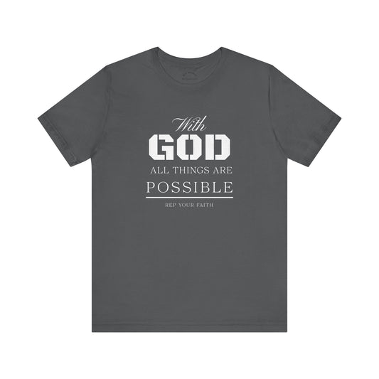All Things are Possible T-Shirt