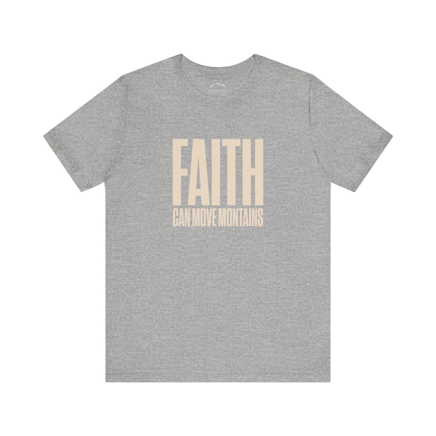 Faith Moves Mountains T-Shirt