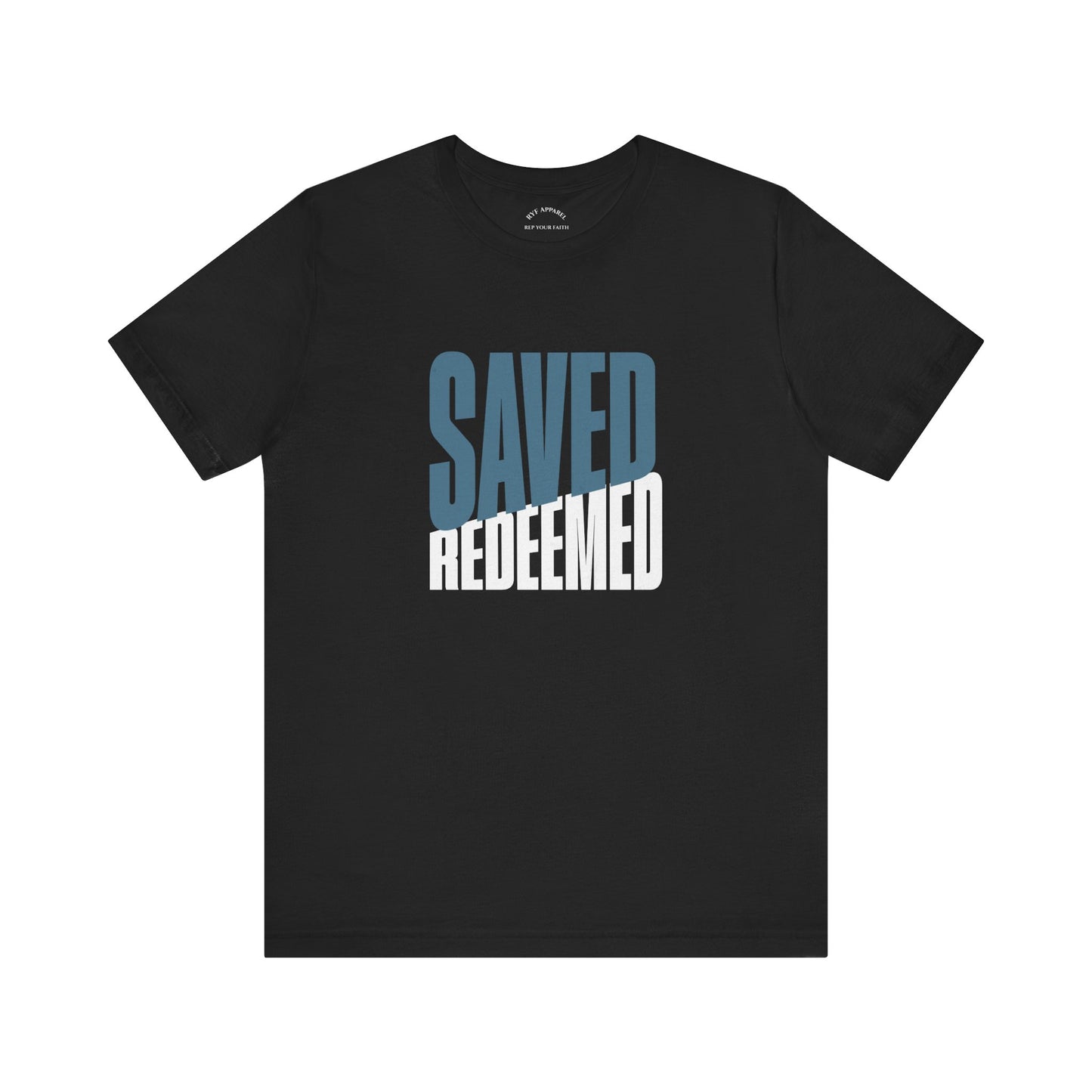 Saved Redeemed T-Shirt