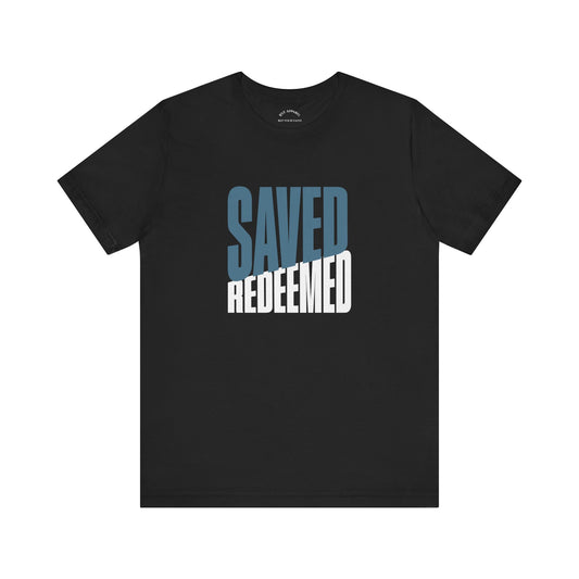 Saved Redeemed T-Shirt