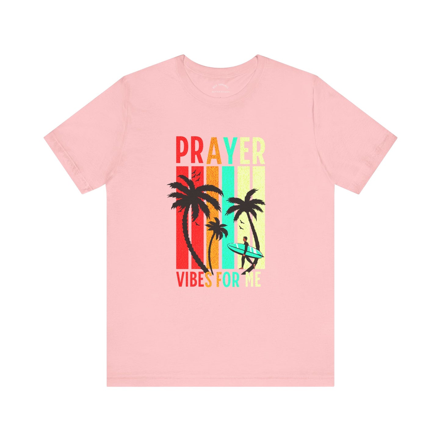 Prayer Vibes For Me T-Shirt