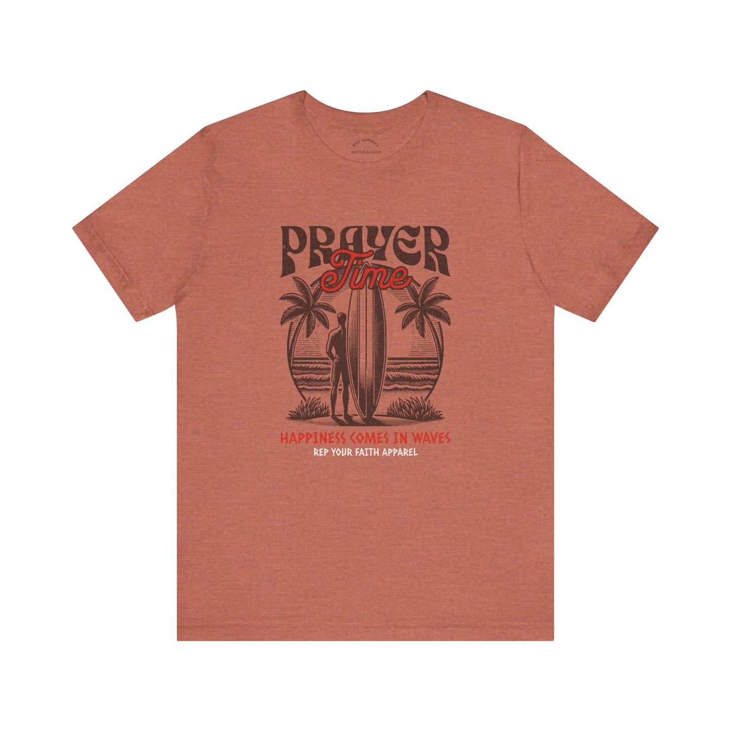 Prayer Vibes / Happiness comes in waves T-Shirt