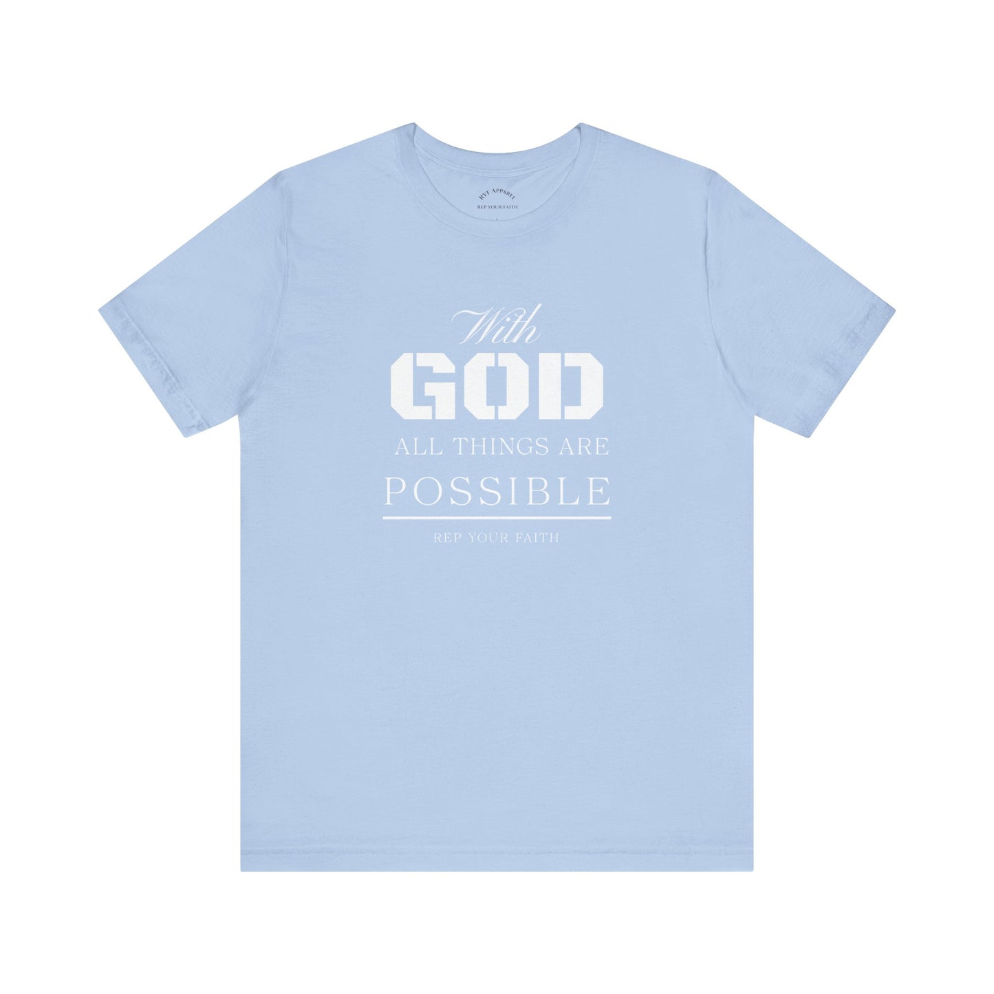 All Things are Possible T-Shirt