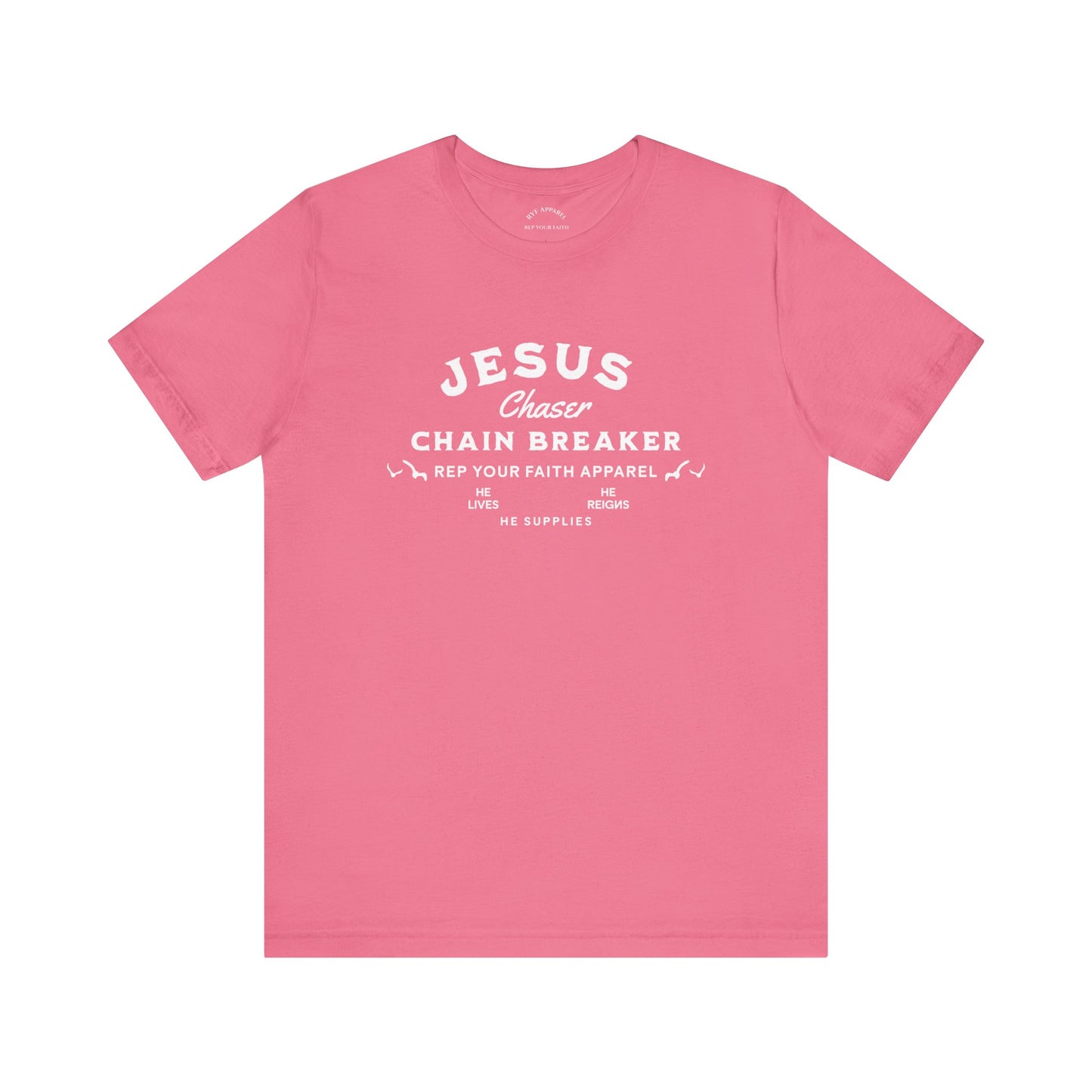 Jesus Chaser / Chain Breaker T-Shirt