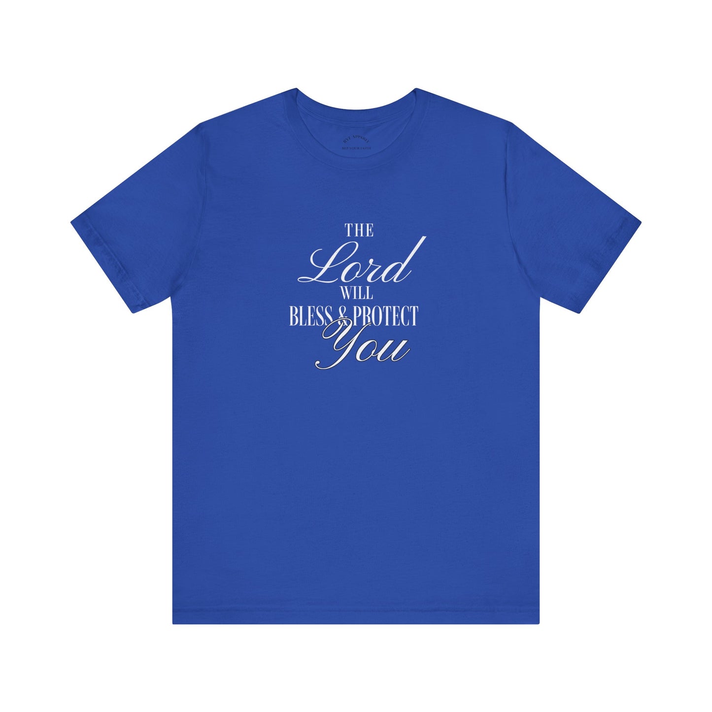 The Lord Will Bless and Protect You T-Shirt