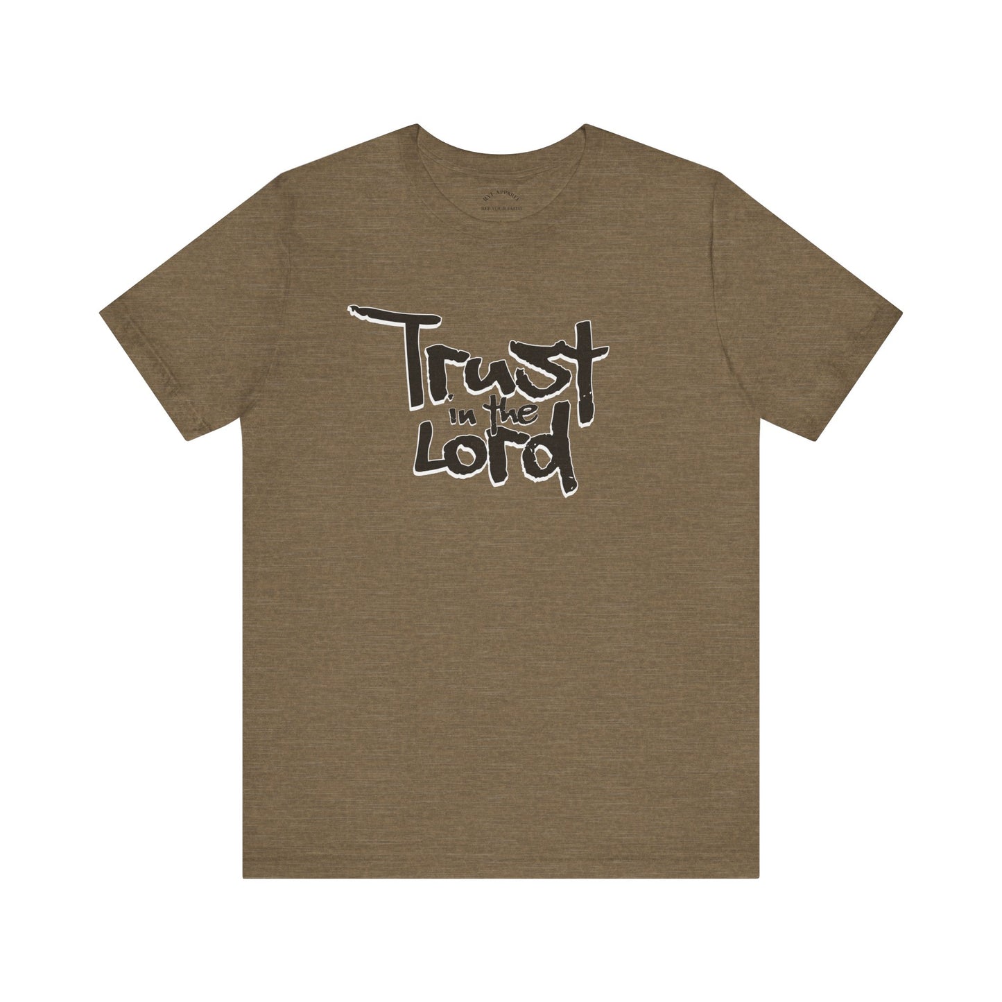 Trust In The Lord T-Shirt