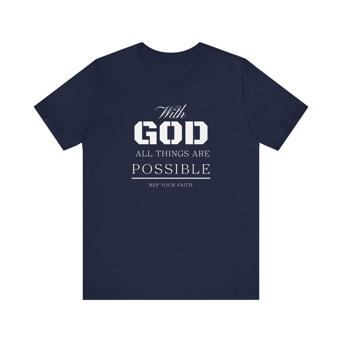 All Things are Possible T-Shirt
