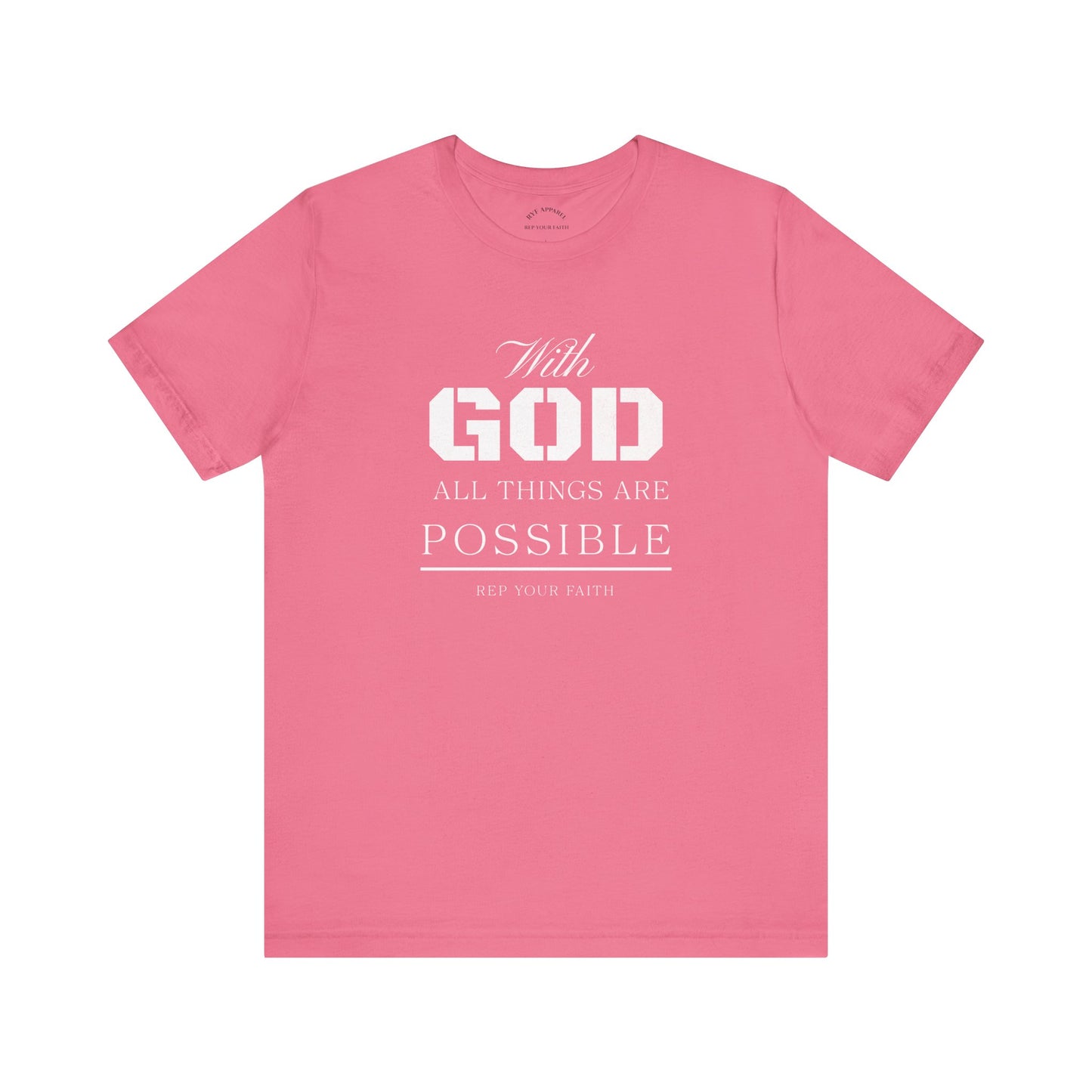 All Things are Possible T-Shirt