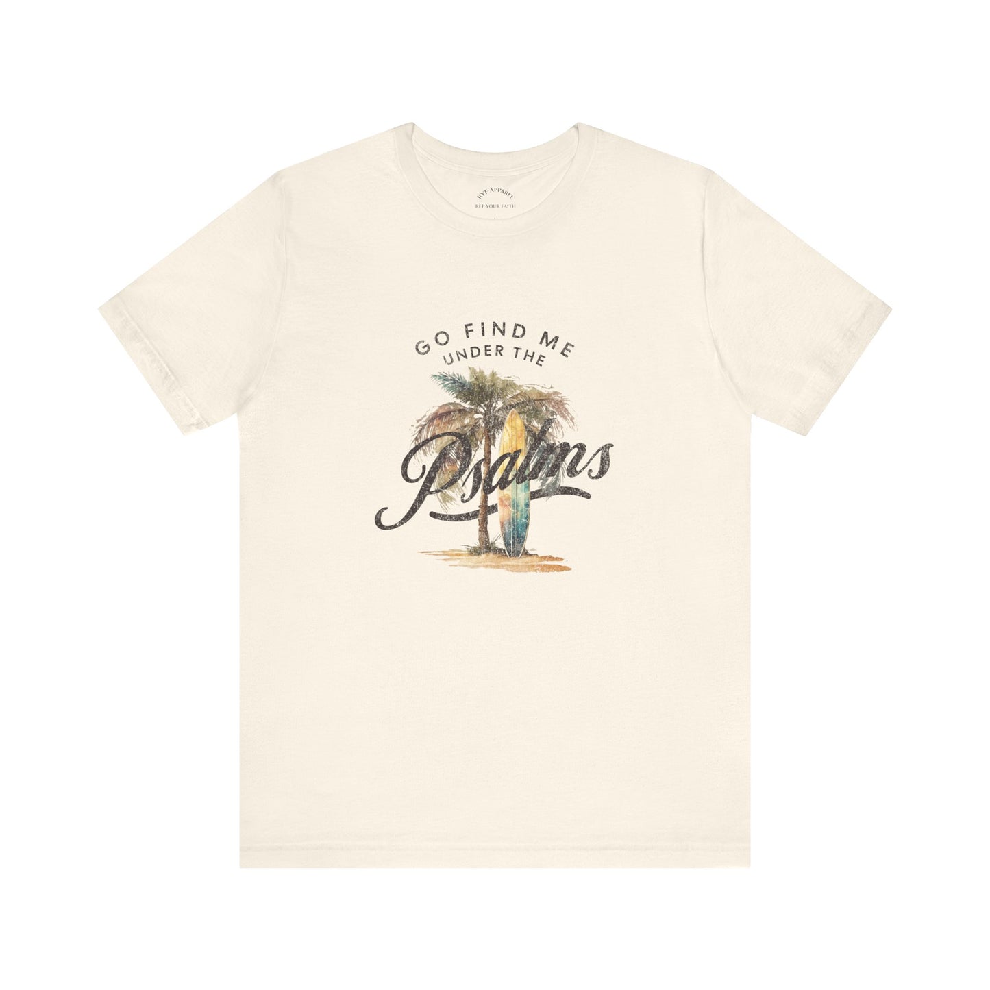 You Can Find me in the Psalms / Paradise T-Shirt