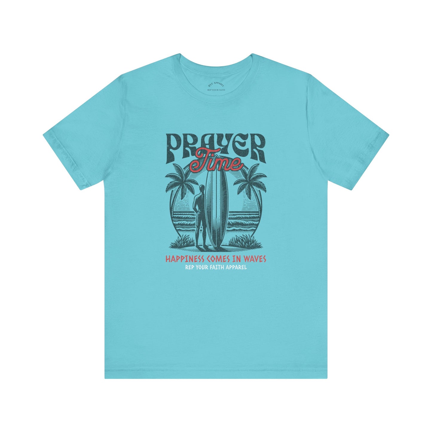 Prayer Vibes / Happiness comes in waves T-Shirt