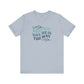 Pray All Day, He Is The Way T-Shirt