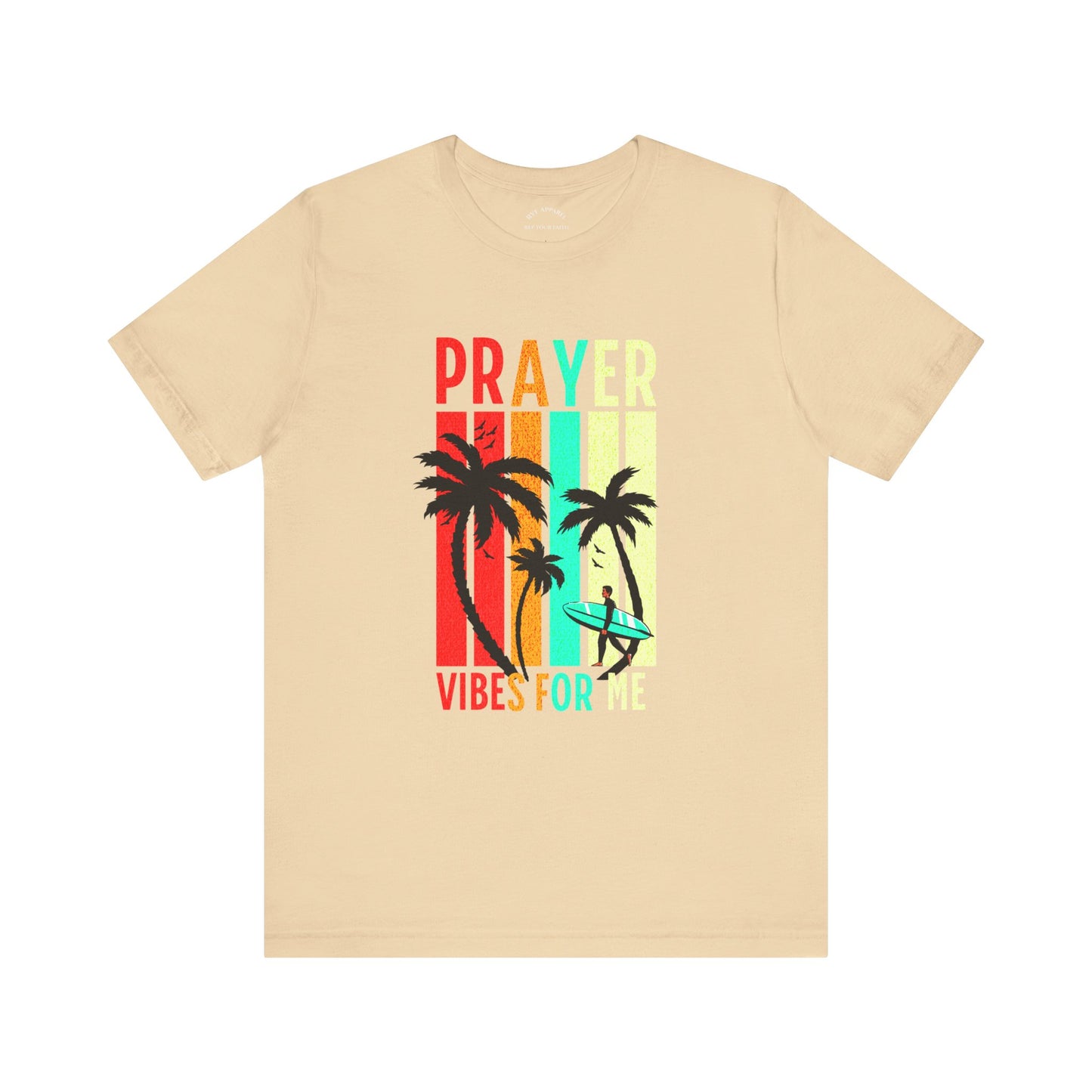 Prayer Vibes For Me T-Shirt