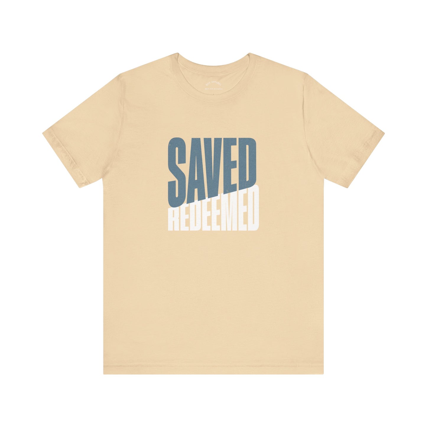 Saved Redeemed T-Shirt