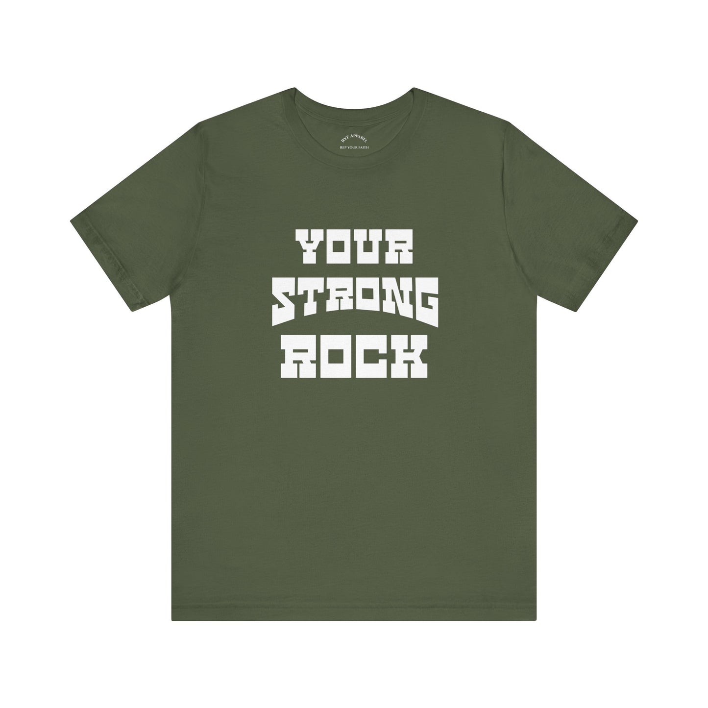 Your Strong Rock T-Shirt