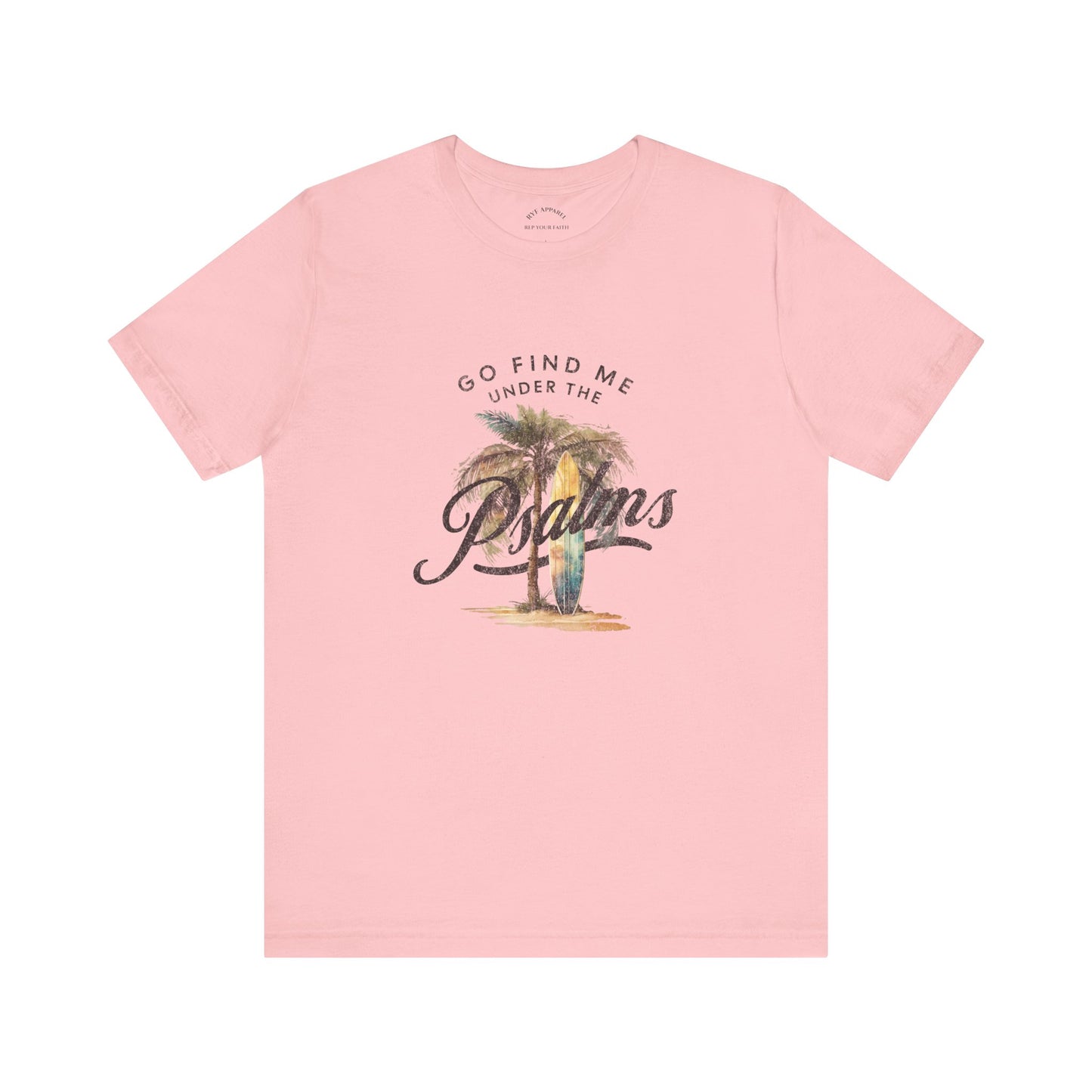 You Can Find me in the Psalms / Paradise T-Shirt