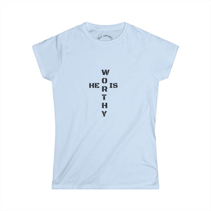 He is Worthy Women's T-Shirt