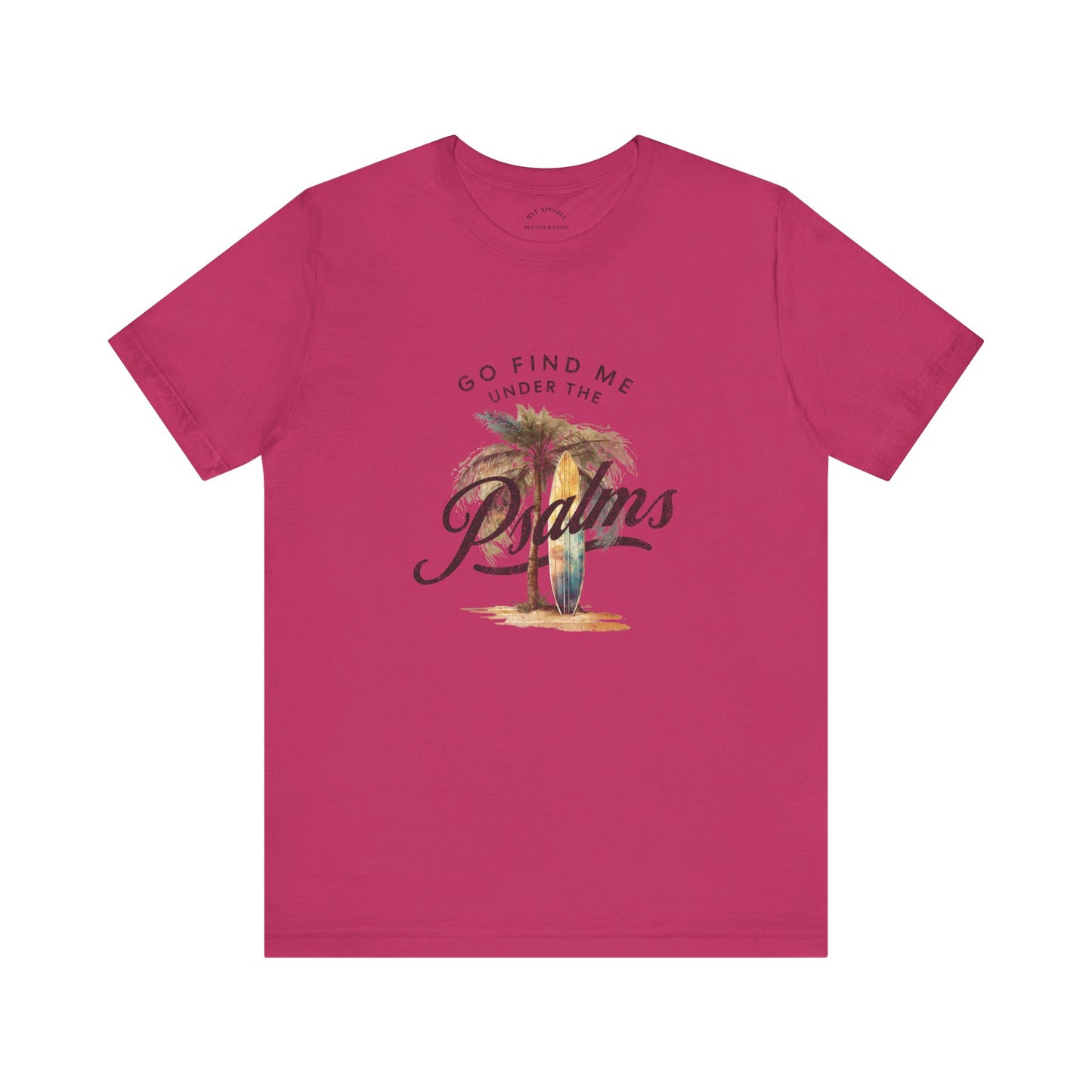 You Can Find me in the Psalms / Paradise T-Shirt