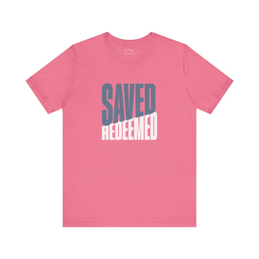 Saved Redeemed T-Shirt