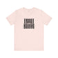 Trust and Believe T-Shirt