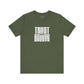 Trust and Believe T-Shirt
