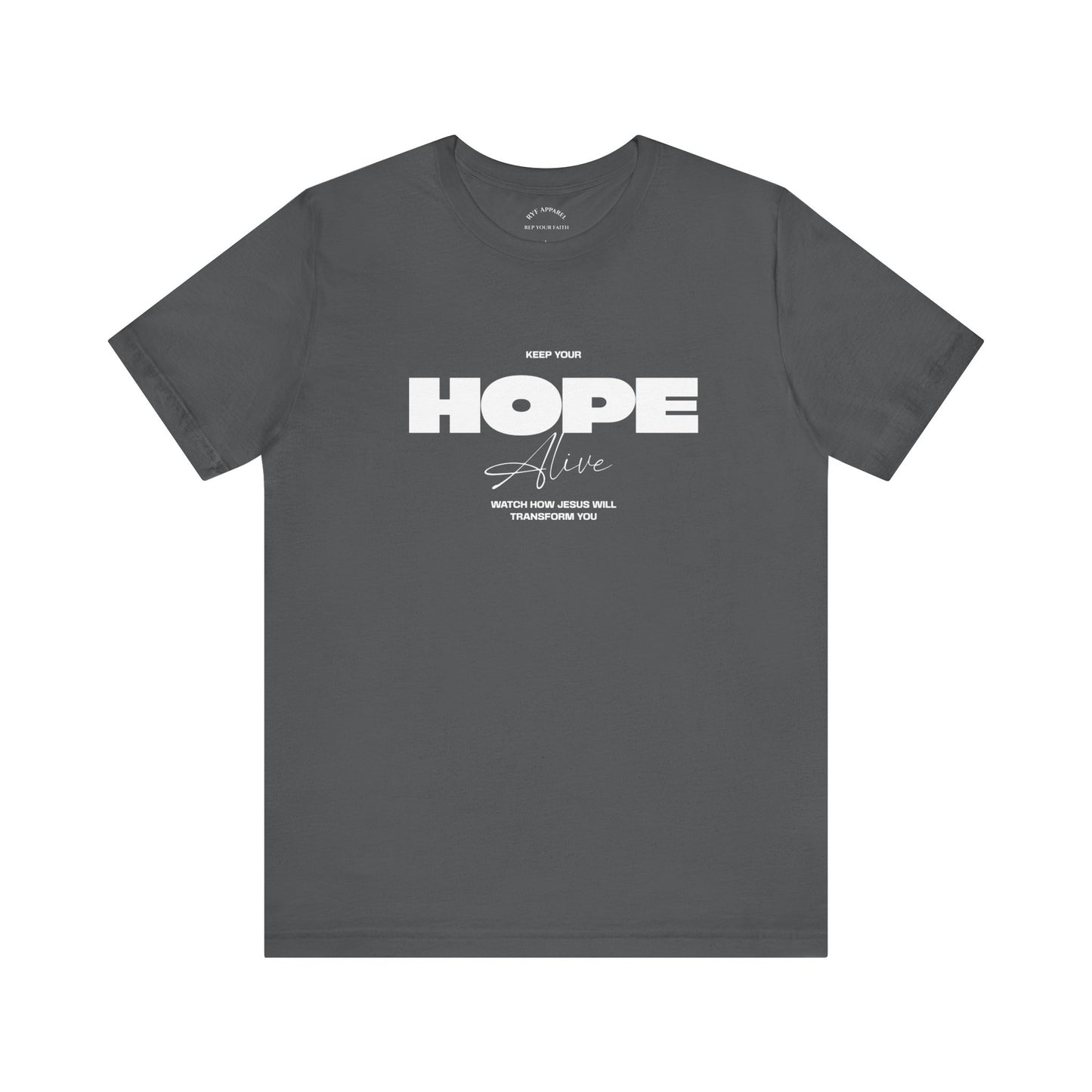 Keep Your Hope Alive T-Shirt