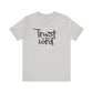 Trust In The Lord T-Shirt
