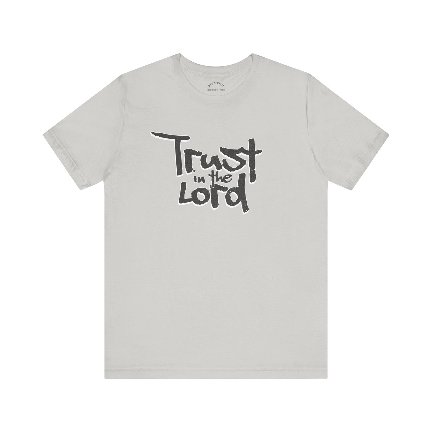 Trust In The Lord T-Shirt