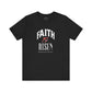 Faith is Risen T-Shirt
