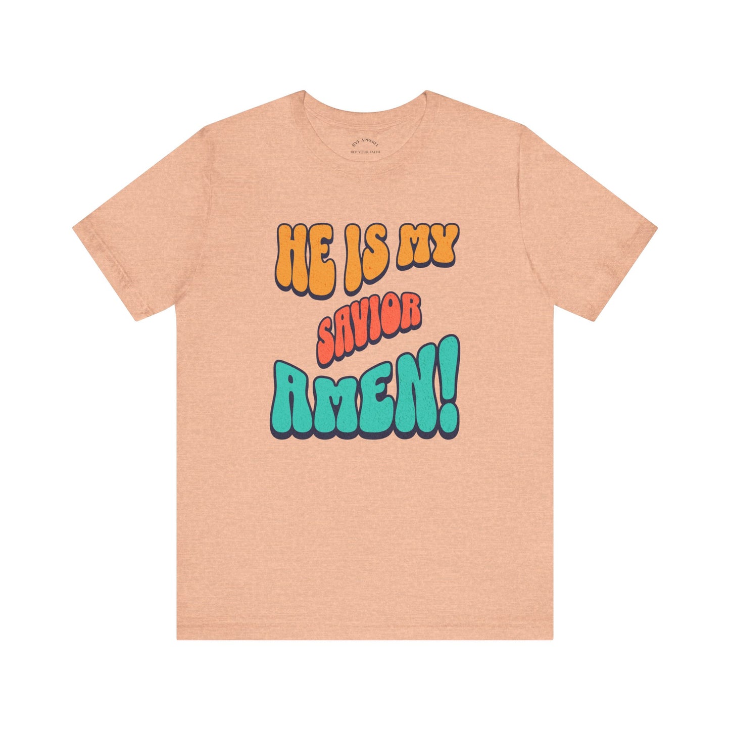 He is My Savior T-Shirt