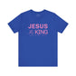 Jesus is King T-Shirt