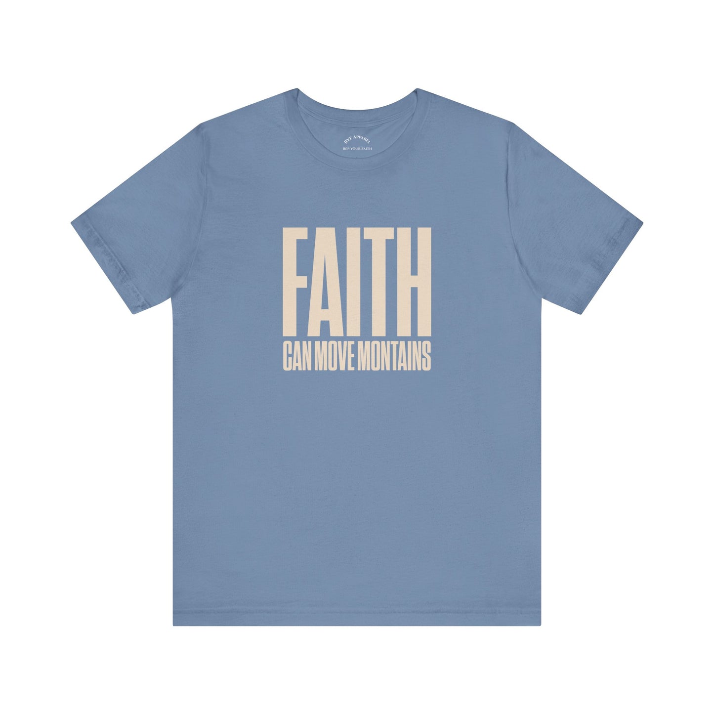 Faith Moves Mountains T-Shirt