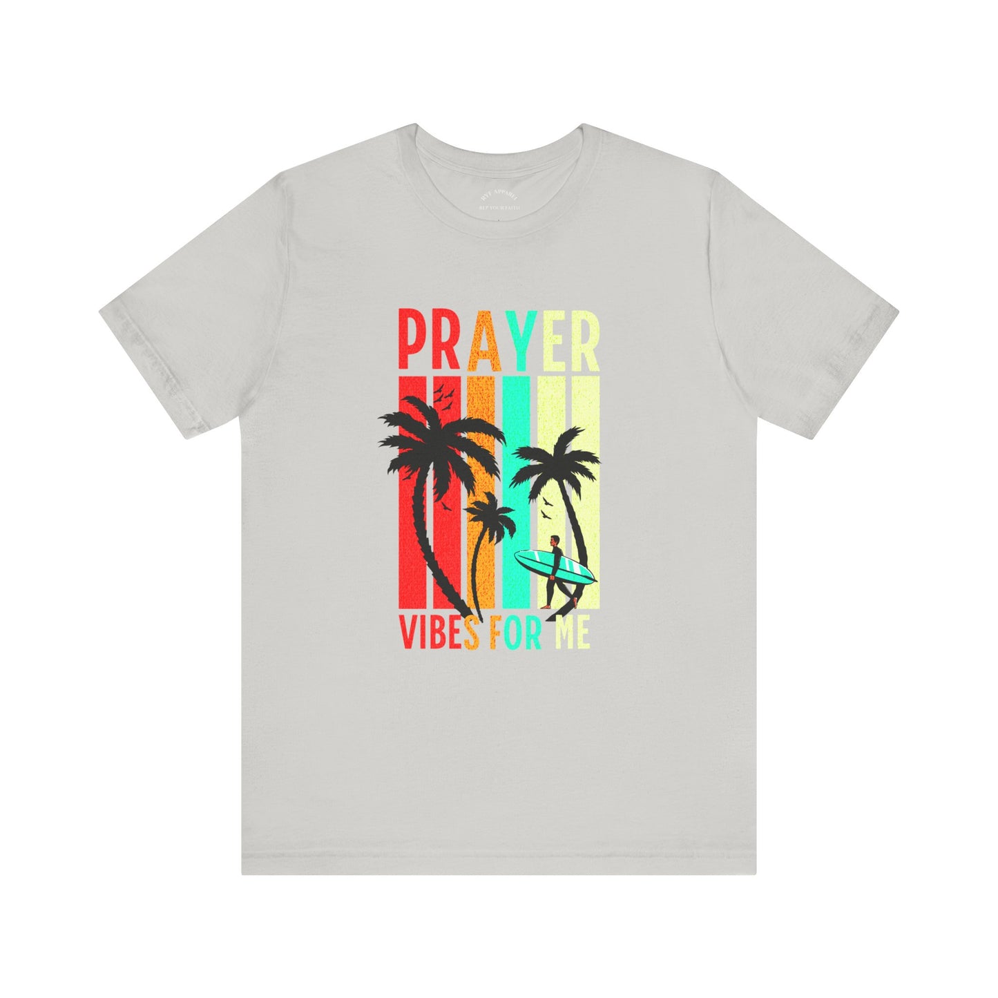Prayer Vibes For Me T-Shirt