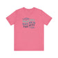 Pray All Day, He Is The Way T-Shirt