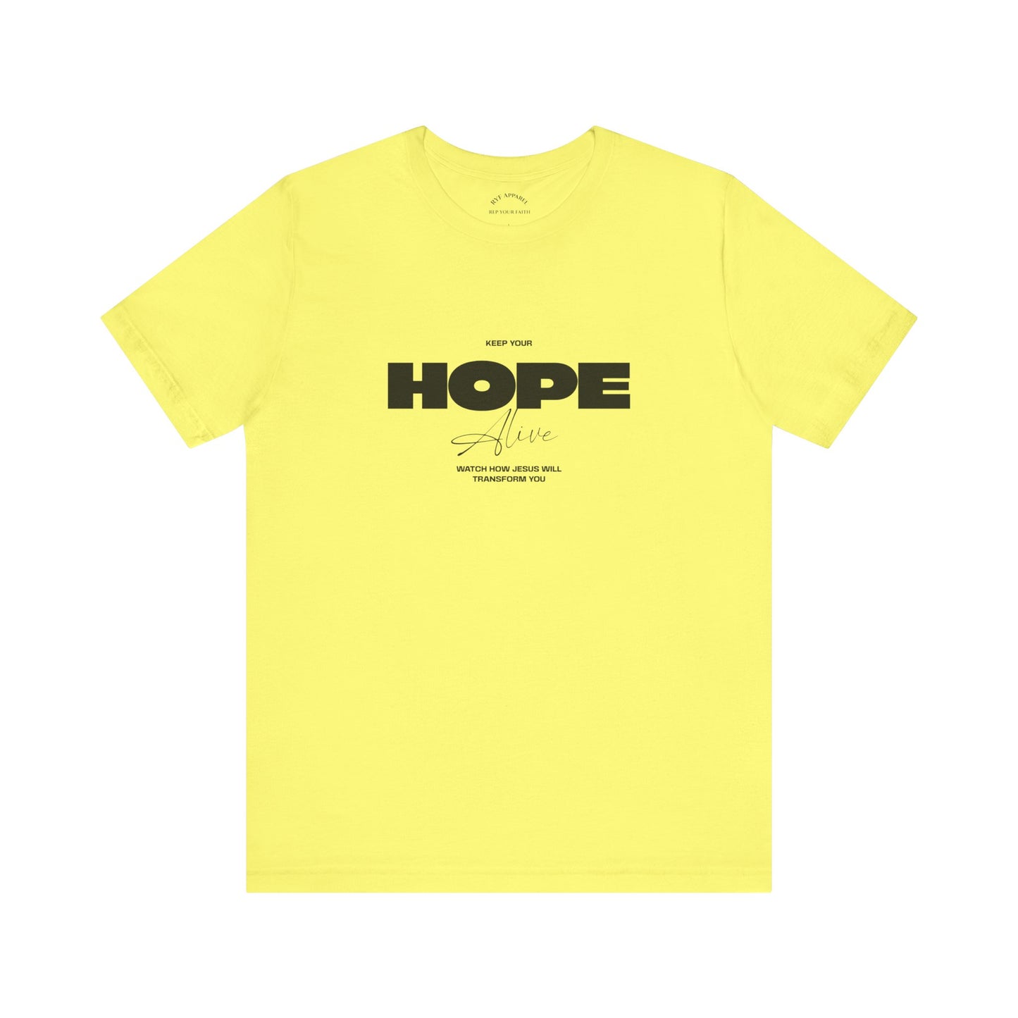 Keep Your Hope Alive T-Shirt