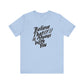 Believe GOD is Always with You T-Shirt