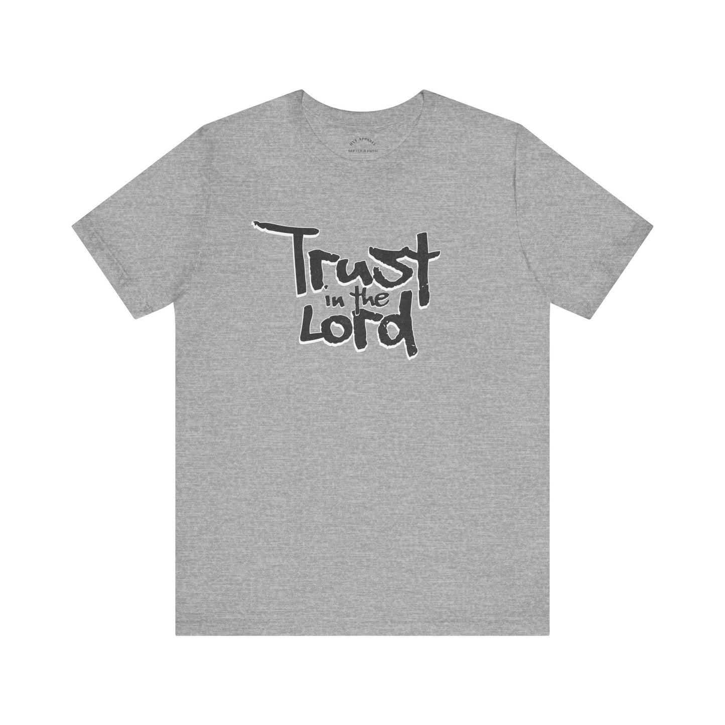 Trust In The Lord T-Shirt