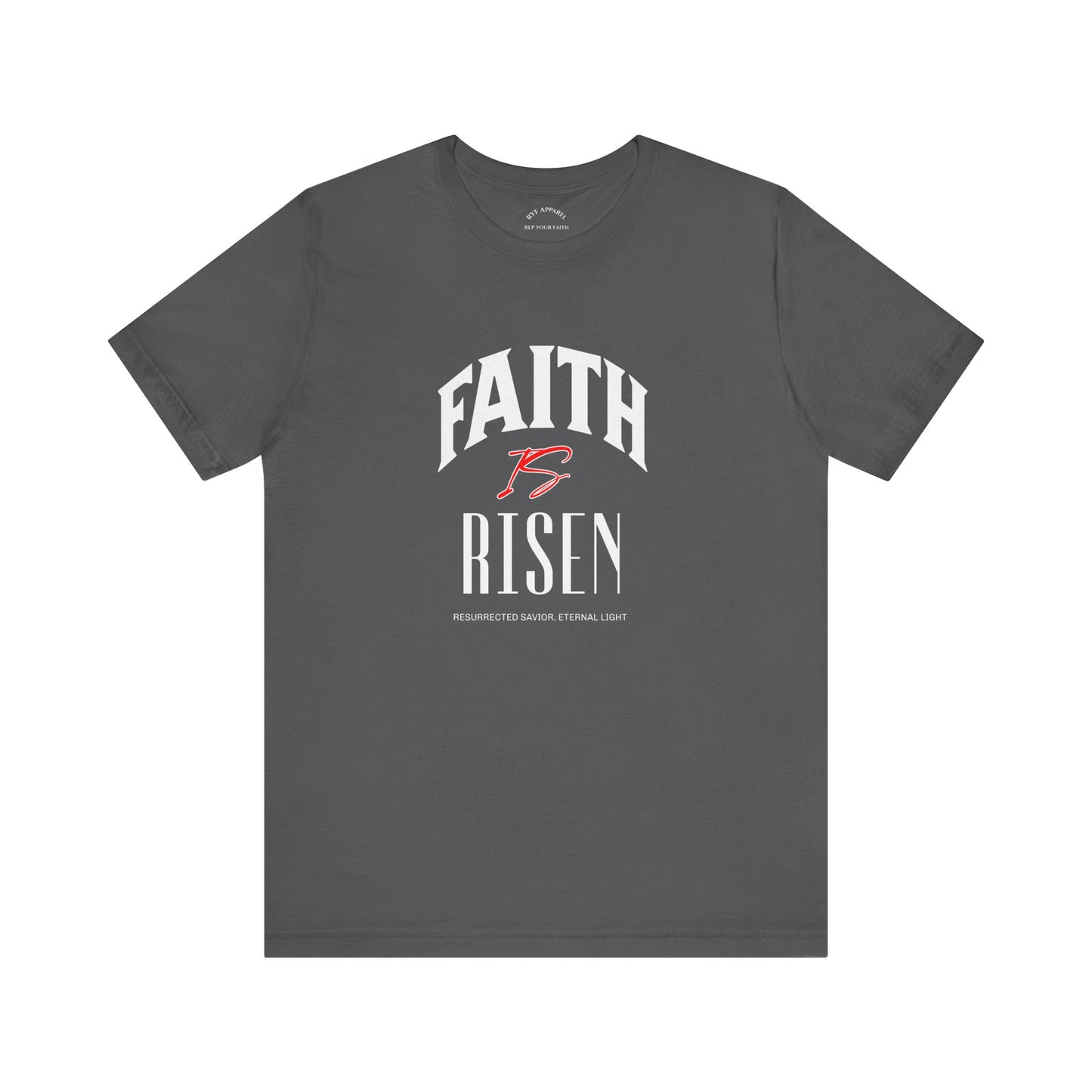 Faith is Risen T-Shirt
