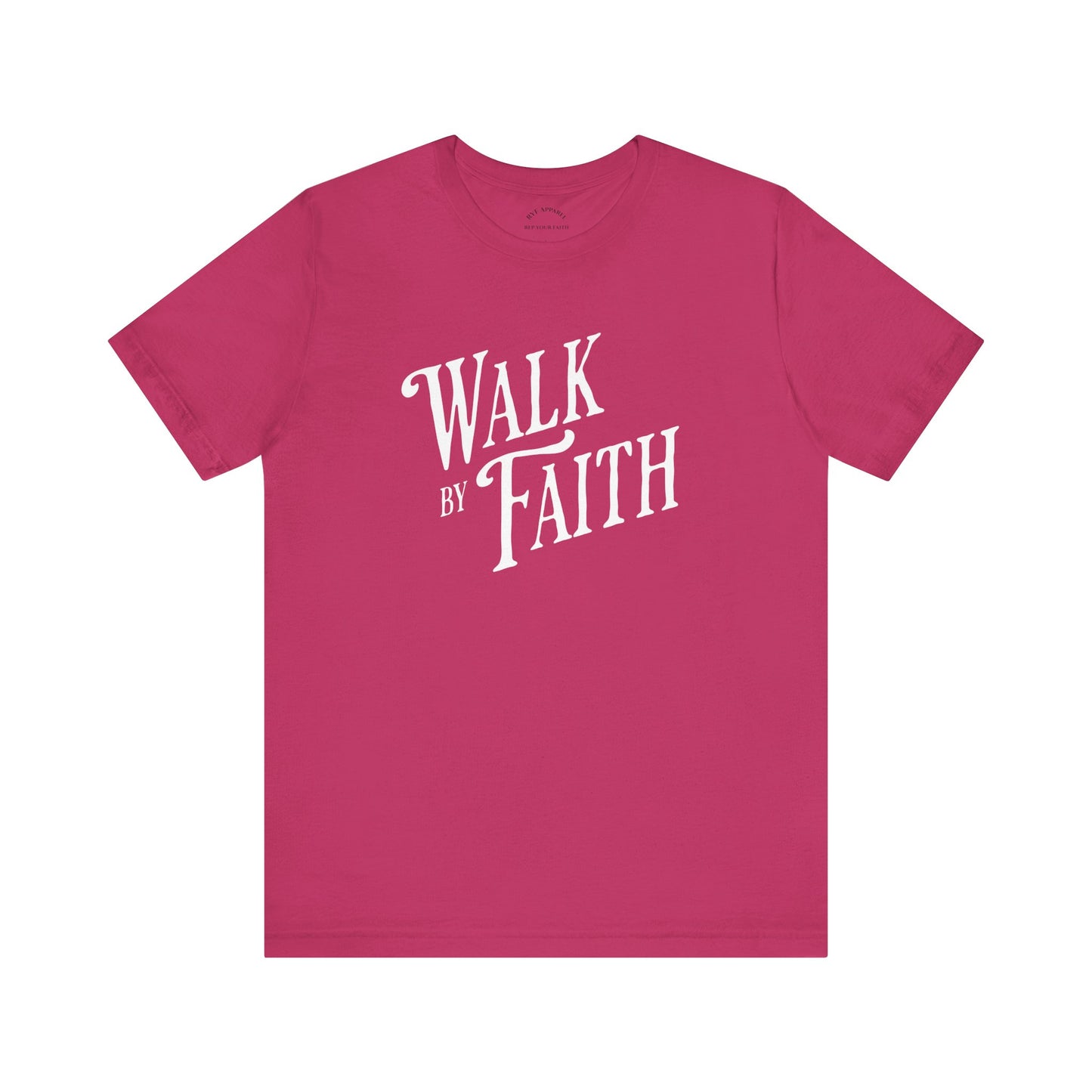 Walk by Faith T-shirt