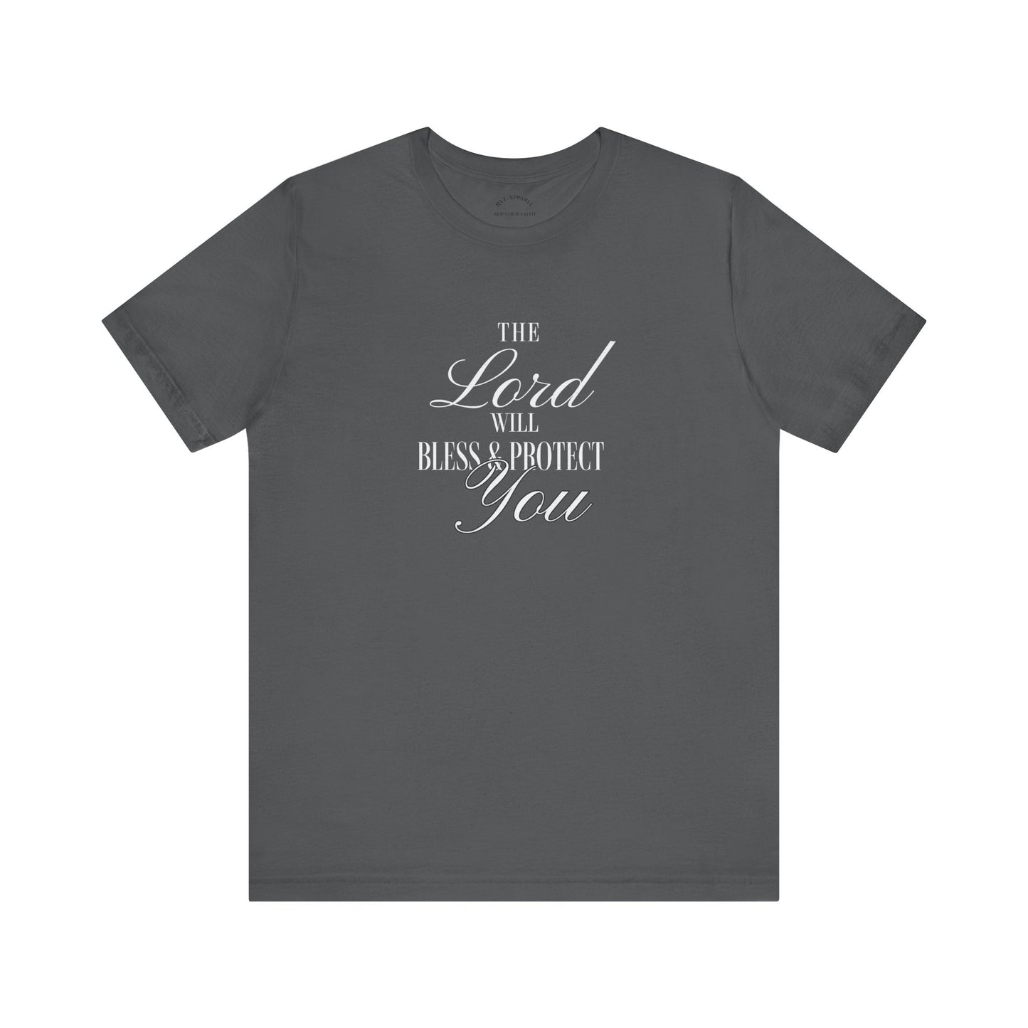 The Lord Will Bless and Protect You T-Shirt