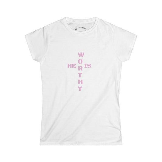 He is Worthy Women's T-Shirt