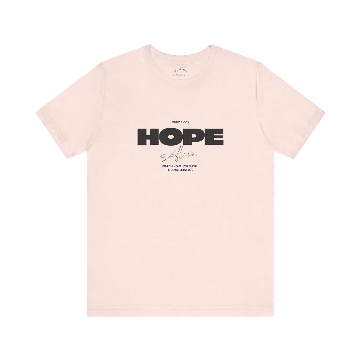 Keep Your Hope Alive T-Shirt
