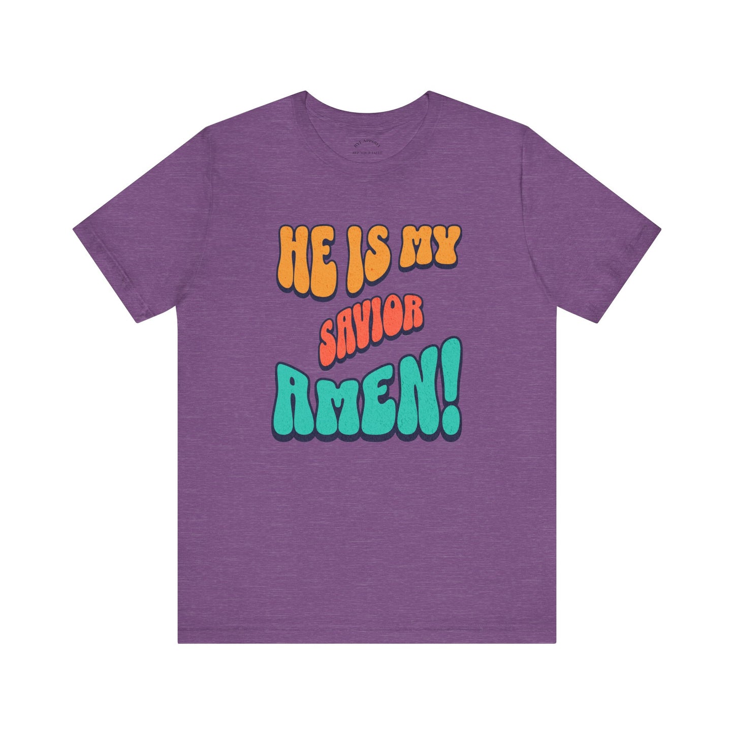 He is My Savior T-Shirt