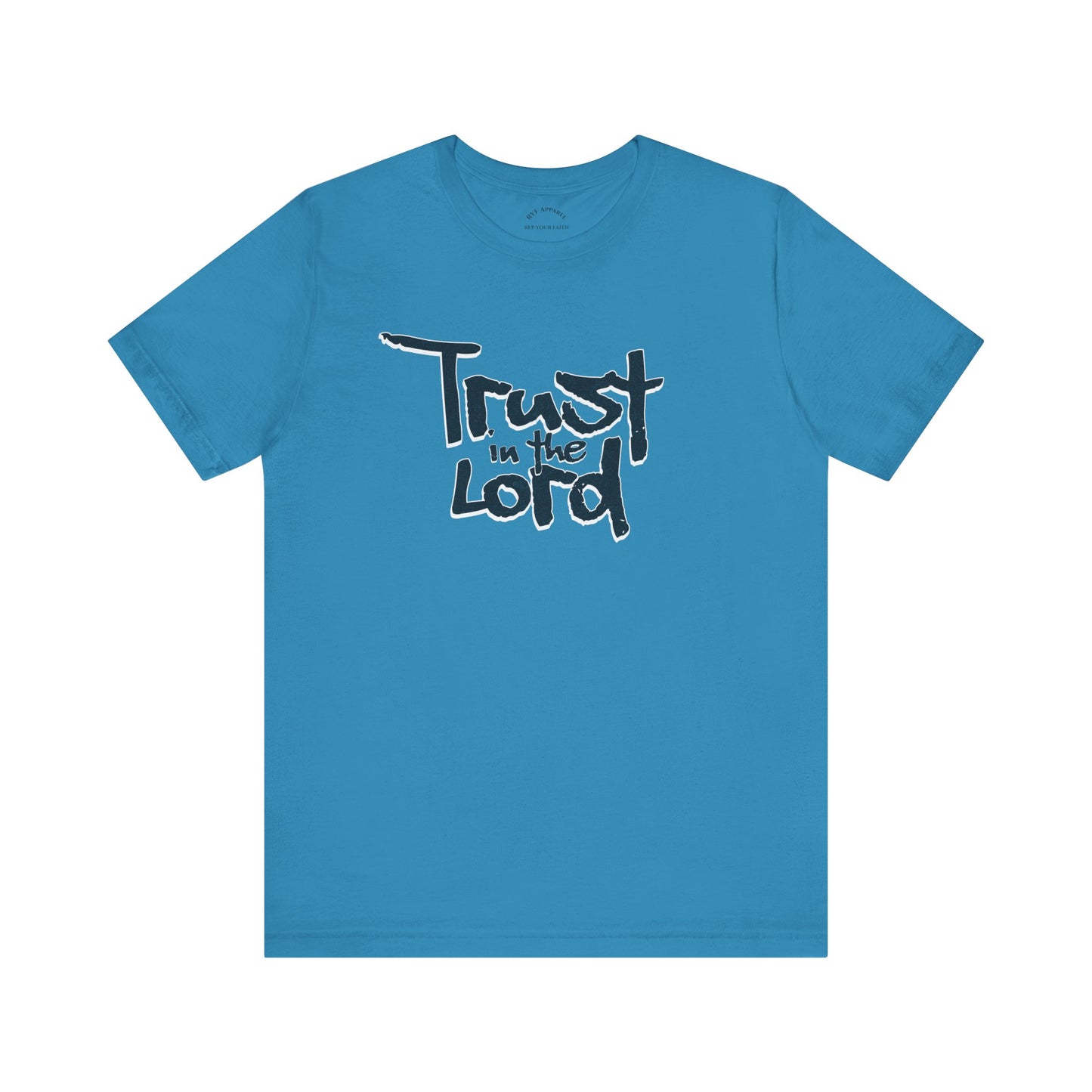 Trust In The Lord T-Shirt