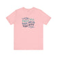 Pray All Day, He Is The Way T-Shirt