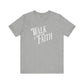Walk by Faith T-shirt