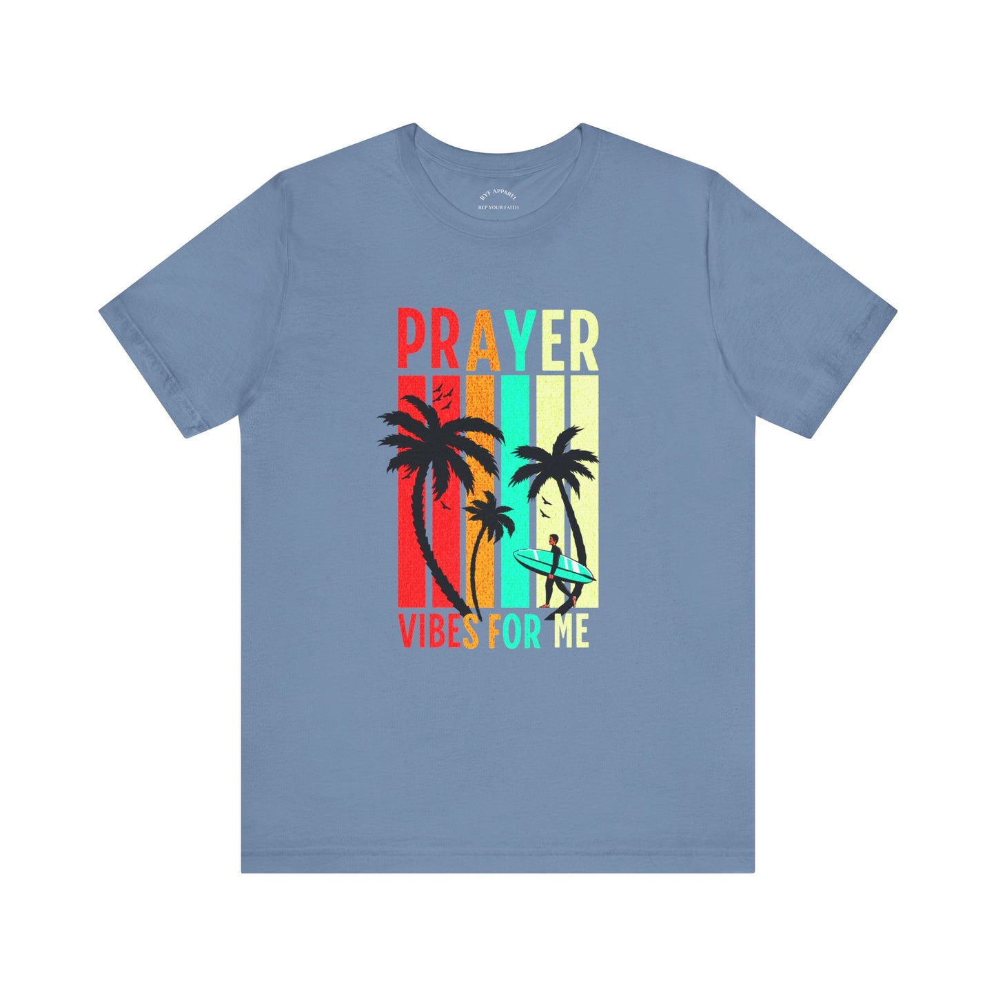 Prayer Vibes For Me T-Shirt