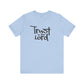 Trust In The Lord T-Shirt