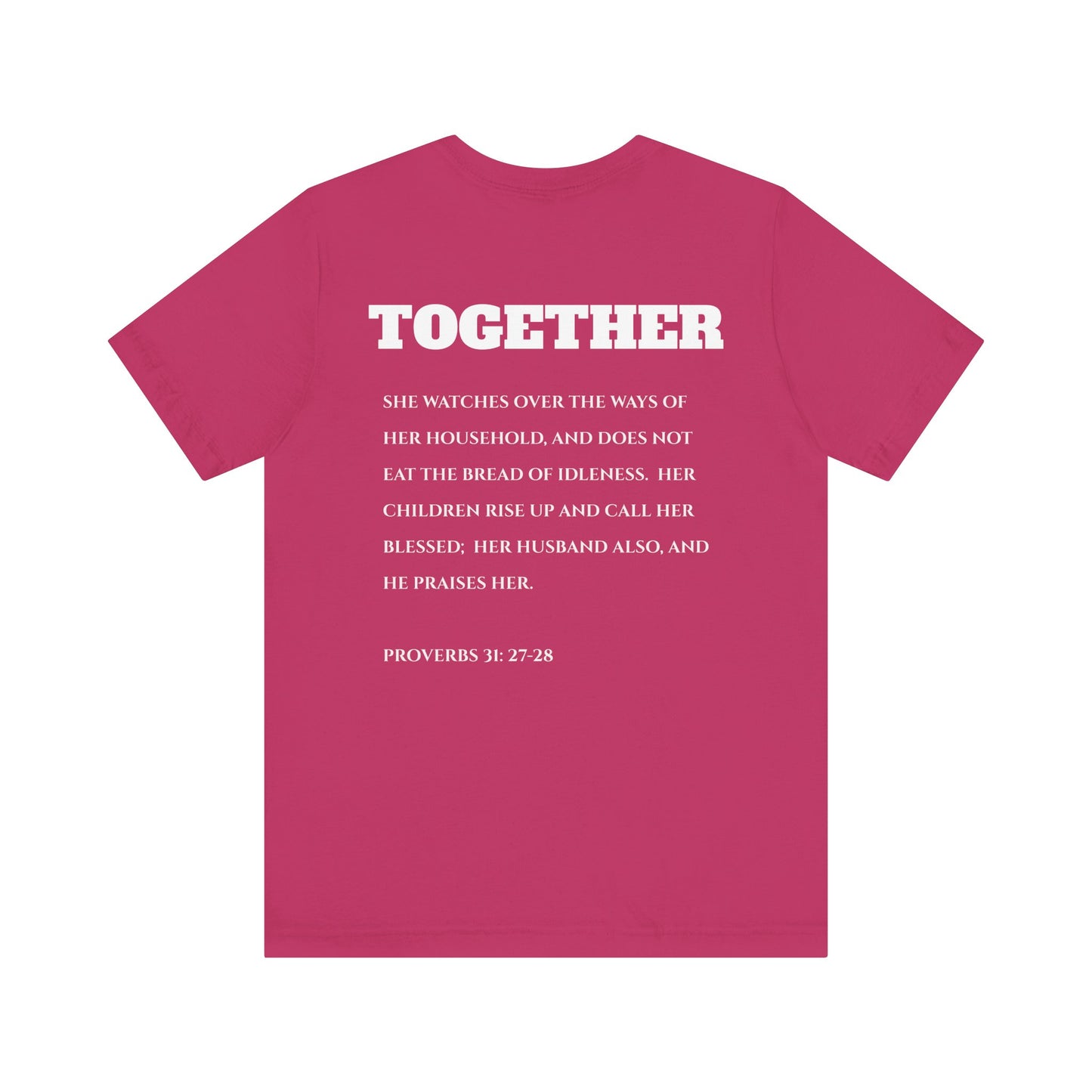 Stronger Together / Scripture T-Shirt